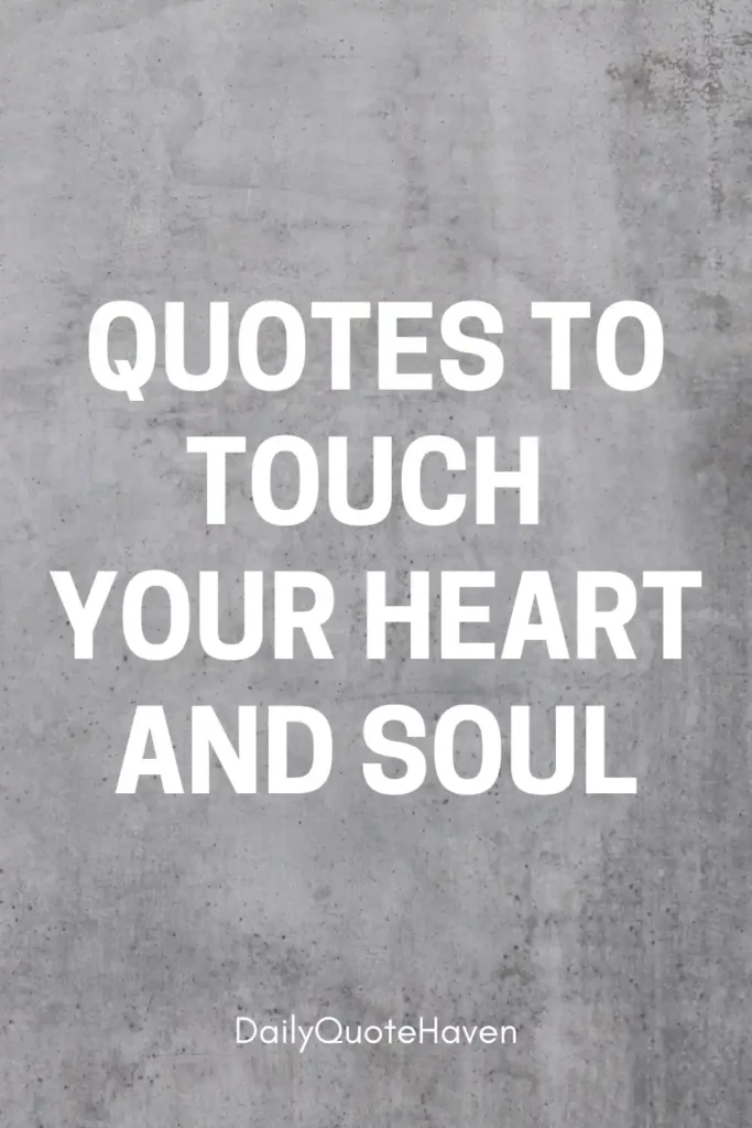 100 Quotes That Touch the Heart