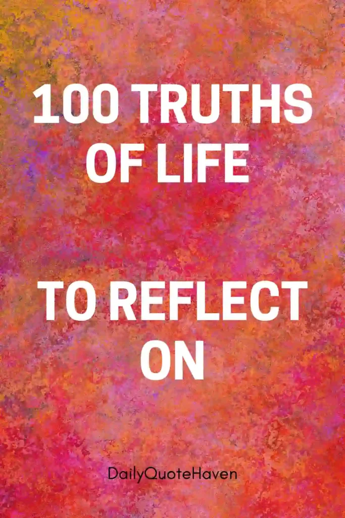 100 Truths of Life: Words That Make You Think